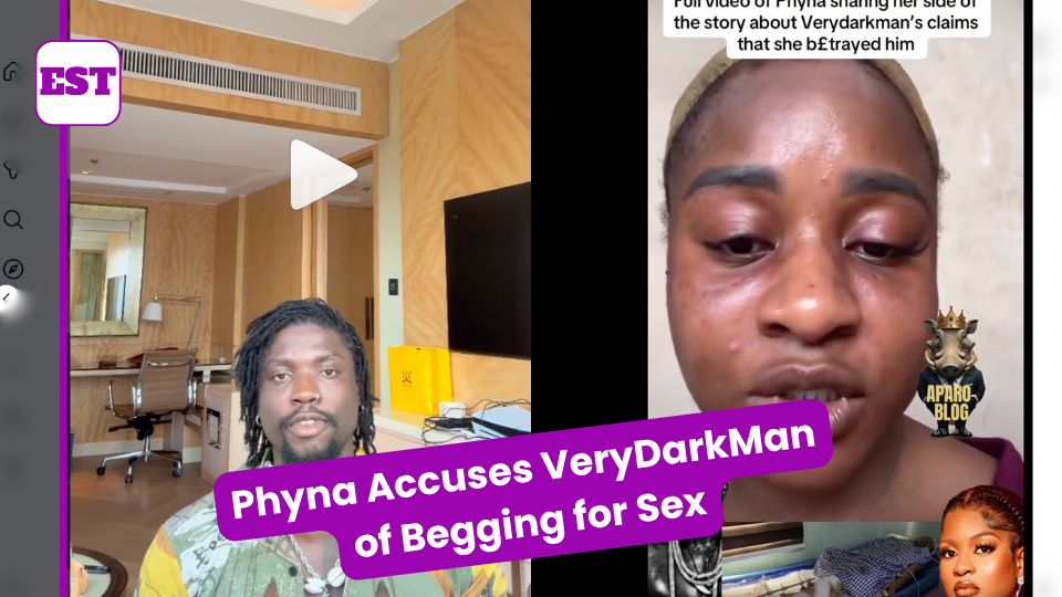 Phyna Accuses VeryDarkMan of Begging for Sex